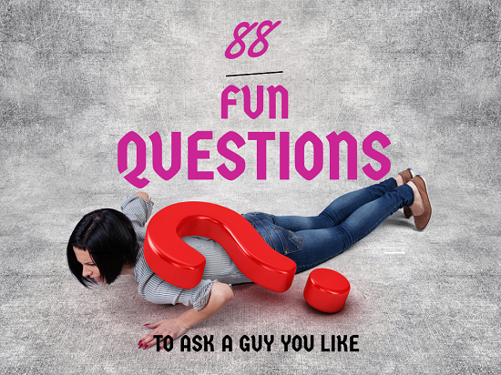 Questions To Ask A Guy You Like 60